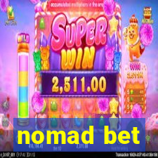 nomad bet